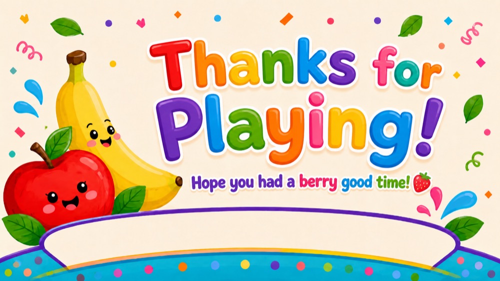 Thank you for playing